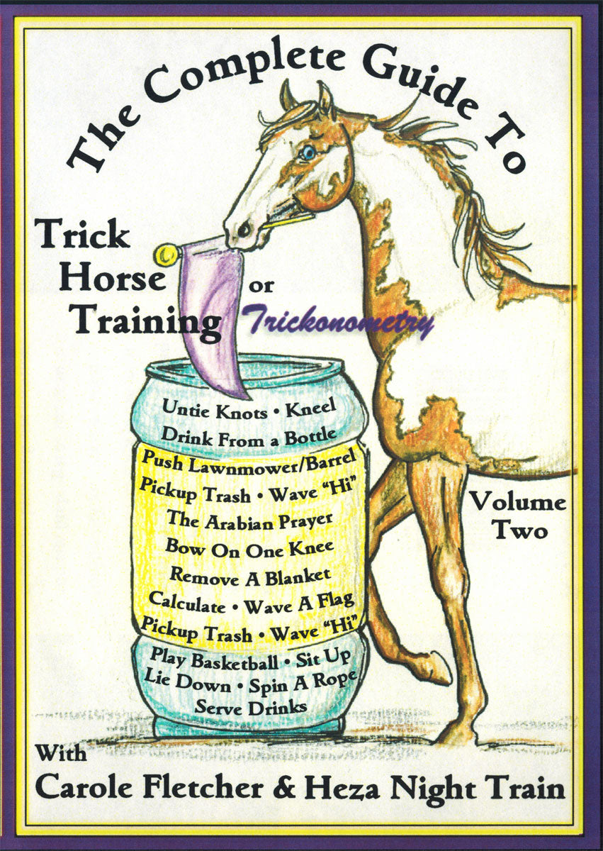 The Complete Guide to Trick Horse Training DVD Vol 2