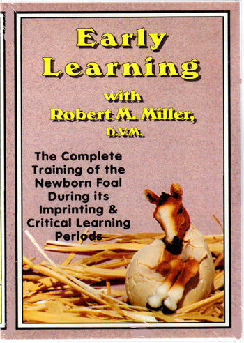 Early Learning with Robert M Miller, D.V.M.